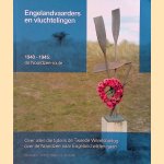 Engelandvaarders en vluchtelingen: 1940-1945: de Noordzee-route. Over allen die tijdens de Tweede Wereldoorlog over de Noordzee naar Engeland wilden gaan *GESIGNEERD* door Pauline L. van Till e.a.