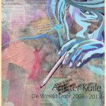 Ank ter Kuile: de wereld door 2008-2011. Schilderijen over de wereld waarin wij leven
Ank ter Kuile
€ 10,00