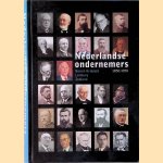 Nederlandse ondernemers 1850-1950: Noord-Brabant, Limburg en Zeeland door Joop Visser e.a.