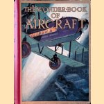 The Wonder Book of Aircraft door Harry Golding