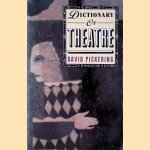 Dictionary of Theatre door David Pickering