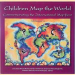 Children Map the World: Commemorating the International Map Year (Children Map the World, 4)
José Jesús Reyes Nuñez e.a.
€ 25,00