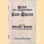 Versuch einer umständlichen. Historie der Land-Charten: Sowohl von denen Land-Charten insgemein . und nebst einer historischen Nachricht von denen Land-Charten dess Schwäbischen Craisses door Eberhard David Hauber