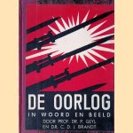 De oorlog in woord en beeld door P. Geyl e.a.