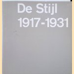 De Stijl 1917-1931: international contribution to a renewal door Ch.J.F. Karsten