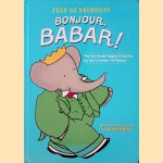 Bonjour, Babar! The Six Unabridged Classics by the Creator of Babar
Jean de Brunhoff
€ 10,00