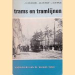 Trams en tramlijnen: Voorlopers van de 'Blauwe tram'
J.J. van Helden e.a.
€ 6,00