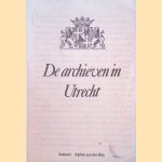 De archieven in Utrecht
A.N. Beets e.a.
€ 7,50