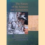 The future of the sciences and humanities. Four Analytical Essays and a Critical Debate on the Future of Scholastic Endeavour door James Macallister