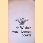 De Wilde's vruchtbomenboekje. Catalogus en handleiding voor het verzorgen van groot en klein fruit
E.R. de Wilde
€ 8,00