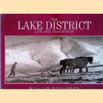 The Lake District: Life and Traditions door William Rollinson