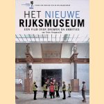 Het nieuwe Rijksmuseum: een film over dromen en ambities (DVD) door Oeke Hoogendijk