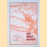 Gedenkbundel 50 jaar rustoord rn Dr. D.R. Capriles Kliniek op Curaçao 1936-1986: Rust, onrust, halfrust door E.J.M.F. Gerritsen e.a.