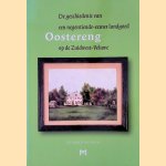 Oostereng. De geschiedenis van een negentiende-eeuws landgoed op de Zuidwest-Veluwe *met GESIGNEERD kaartje* door Cyp Quarles van Ufford