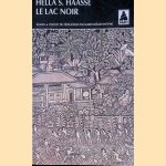 Le lac noir
Hella S. Haasse
€ 5,00