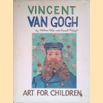 Art for Children: Vincent van Gogh door Adeline Peter e.a.