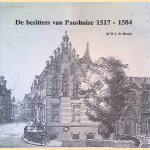 De bezitters van Paushuize 1517-1584
M.W.J. de Bruijn
€ 7,00