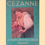 Cézanne: 113 plates - 18 in full color door Fritz Novotny