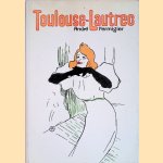 Toulouse-Lautrec door Andre Fermigier