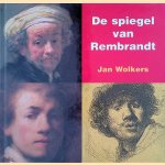 De spiegel van Rembrandt
Jan Wolkers
€ 8,00