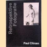 Retrospektive Fotografie
Paul Citroen e.a.
€ 15,00