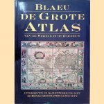 De grote atlas van de wereld in den 17de eeuw door Johannes Blaeu e.a.