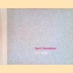 Bert Loerakker: een portret
Rick Vercauteren e.a.
€ 75,00