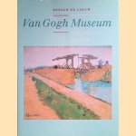 Van Gogh Museum: Schilderijen en Pastels door Ronald de Leeuw