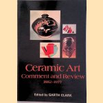 Ceramic Art: Comment and Review 1882-1977: An Anthology of Writings on Modern Ceramic Art
Garth Clark
€ 6,00