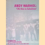 Andy Warhol: 'Oh this is fabulous'. The silver age at the Factory 1964-1967 door Nat Finkelstein