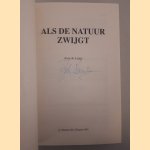 Als de natuur zwijgt *GESIGNEERD* door Joop de Lange