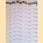 Stedelijk Museum Amsterdam: Mode kleren mode door Jan Aarntzen e.a.