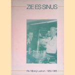 Zie es Sinus: 35 jaar sociëteit "Eigen Huis", 1950-1985 door Egbert van der Werff e.a.