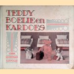 Teddy, Boelie en Kardoes
Caroline van Dommelen
€ 25,00