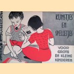 Kunstjes en spelletjes voor grote en kleine kinderen
P. van Dam e.a.
€ 15,00