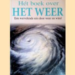 Hét boek over het weer: een wervelende reis door weer en wind door Michael Allaby