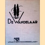 De Wandelaar. Geillustreerd Maandblad gewijd aan natuurstudie, natuurbescherming, heemschut, geologie, folklore, buitenleven en toerisme - vijfde jaargang 1933 door Rinke Tolman