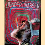 Die Macht der Kunst: Hundertwasser: der Maler-König mit den fünf Häuten door Pierre Restany