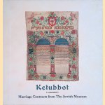 Ketubbot: Marriage Contracts from The Jewish Museum door Claudia J. Nahson