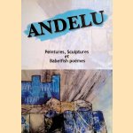 Andelu: Peintures, Sculptures et babelfish poëmes
Mireille Andelu
€ 45,00