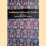 Traditional Indonesian Textiles door John Gillow e.a.