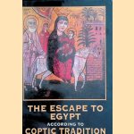 The escape to Egypt according to Coptic Tradition
Edouard - and others Lambelet
€ 8,00