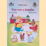 tesz-vesz a kismalac: in English - Magyarul door Richard Scarry