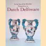 In the Eye of the Beholder: Perspectives on Dutch Delftware
R.D. Aronson e.a.
€ 10,00