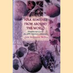 Folk Remedies from Around the World: Traditonal Cures for 300 Common Ailments
John Heinerman
€ 7,50