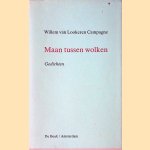 Maan tussen wolken: gedichten door Willem van Lookeren Campagne