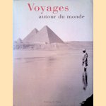 Voyages autour du monde door Marc Walter e.a.