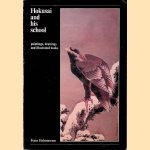 Hokusai and his school: paintings, drawings and illustrated books door Matthi Forrer