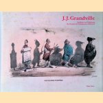 Grandville: Karikaturist und Zeichner; ein Visionär der französischen Romantik
Anke Fröhlich e.a.
€ 15,00