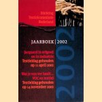 Stichting Textielcommissie Nederland: Jaarboek 2002 door Margriet - en anderen Koot